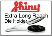 Shiny ELR Extra Long Reach Embossing Die Holder