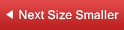 Smaller Size
