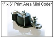 Print Coder 
Mini Print Coder, 1"x6"
1741200, 1" x 6" Print Area Mini Coder
Mini Coder, 1" x 6" Print Area