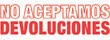 Xstamper Pre-Inked Stock Stamp "NO ACEPTAMOS DEVOLUCIONES"
Xstamper Stock Stamp