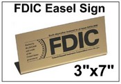 3" x 7" FDIC Easel Tabletop Sign
FDIC Sign
FDIC