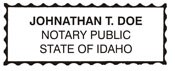 Notary Stamp
Idaho Self-Inking Notary Stamp
Idaho Notary Stamp
Idaho Public Notary Stamp
Public Notary Stamp